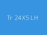 Tr 24X5 LH